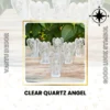 Clear Quartz Angel