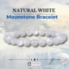 Natural White Moonstone Bracelet